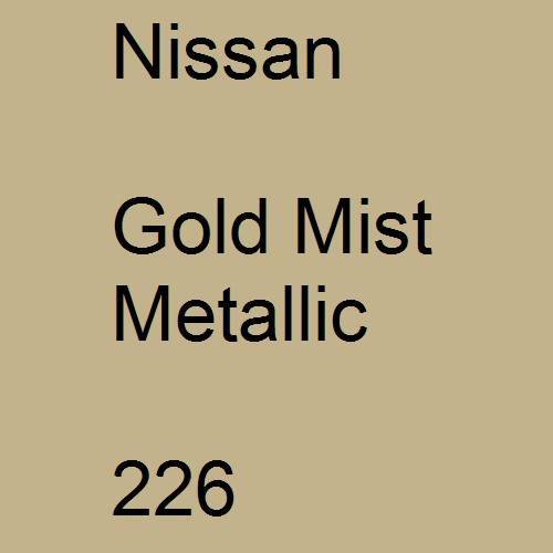 Nissan, Gold Mist Metallic, 226.